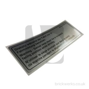 Sticker – T3 / Westfalia / Swivel Seat Warning